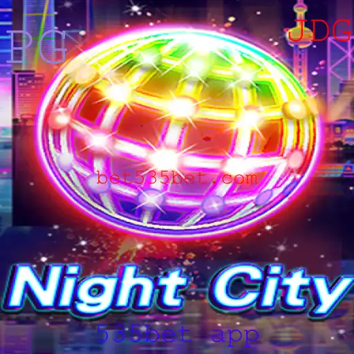 Descubra o Fascinante Mundo de NightCity e o Aplicativo 535bet